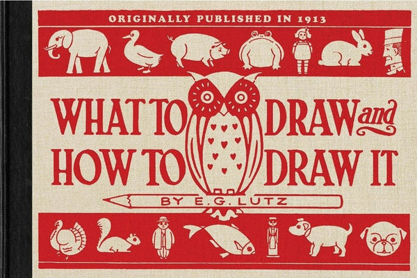 What to Draw and How to Draw It - Hudson’s Hill